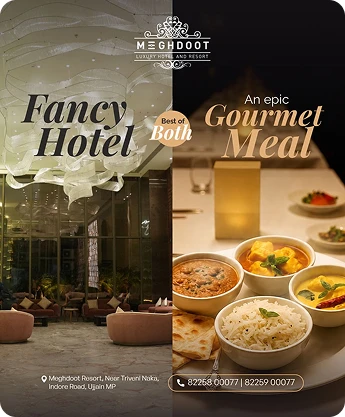 Fancy Hotel, Gourmet Meal: the best of both — Meghdoot social creative